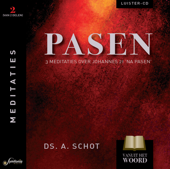 Pasen meditaties over Johannes 21  deel 2
